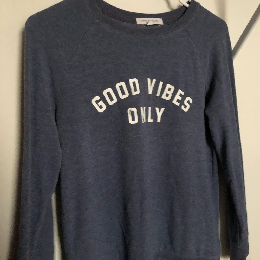 Good vibes only blue sweatshirt
